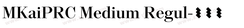 MKaiPRC Medium Regul字体转换